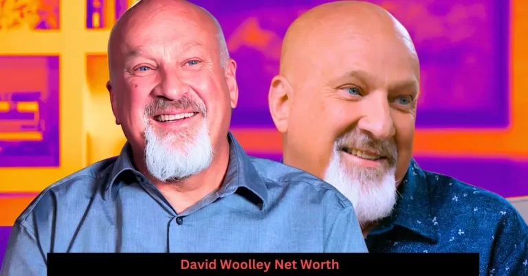 David Woolley Net Worth