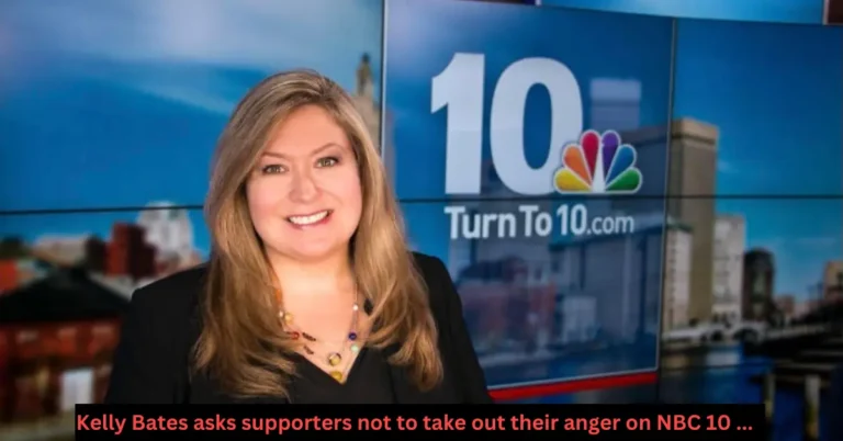 Kelly Bates asks supporters not to take out their anger on NBC 10 ...