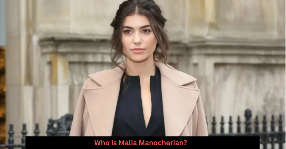 Malia Manocherian