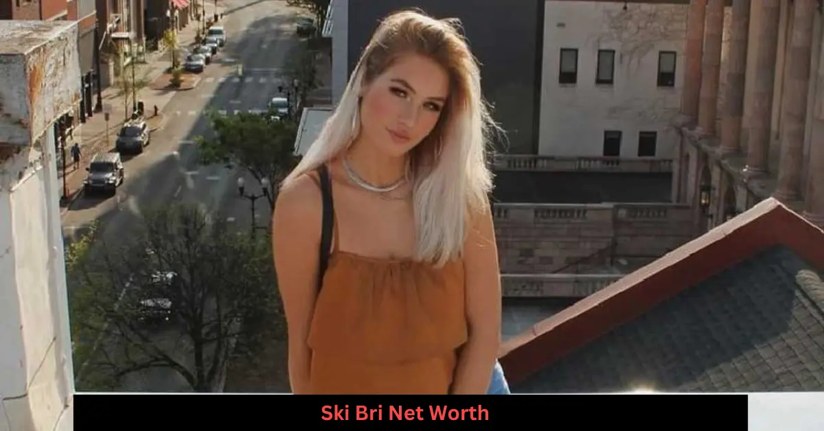 Ski Bri Net Worth